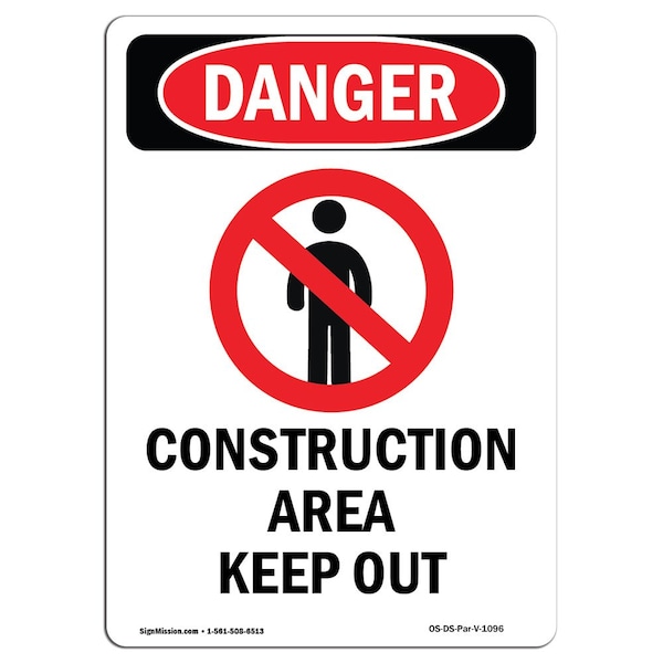 Safety Sign, OSHA Danger, 5" Height, Construction Area Keep Out, Portrait, 10PK